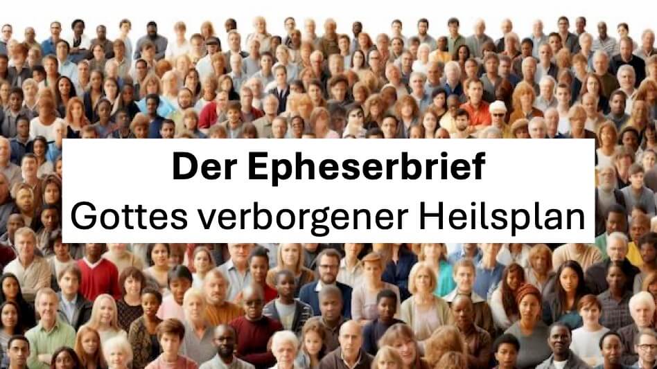 Gottes verborgener Heilsplan