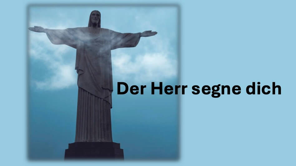 Der Herr segne dich